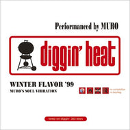 MURO / DIGGIN' HEAT WINTER FLAVOR'99 -Remaster Edition-