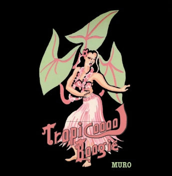 MURO / TROPICOOOOL BOOGIE 1 – TICRO MARKET