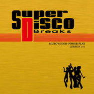 MURO / SUPER DISCO BREAKS Lesson 5-6 (金)