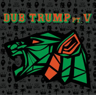 MURO / DUB TRUMP PT.V