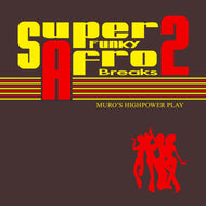 MURO / SUPER FUNKY AFRO BREAKS 2