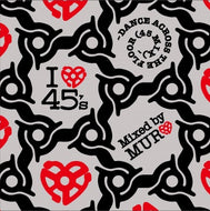 MURO / I LOVE 45’s 〜DANCE ACROSS THE FLOOR 45MIX
