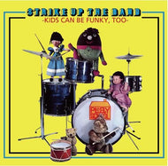 MURO / STRIKE UP THE BAND -KIDS CAN BE FUNKY,TOO-