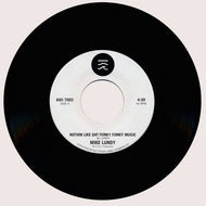 MIKE LUNDY / NOTHIN LIKE DAT FUNKY FUNKY MUSIC