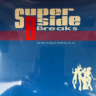 MURO / SUPER B-SIDE BREAKS