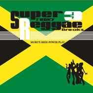 MURO / SUPER FUNKY REGGAE BREAKS 3