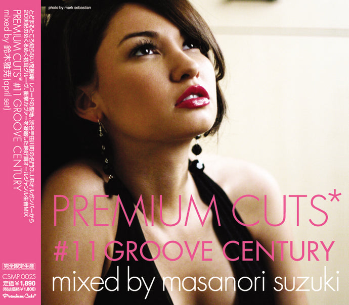 MASANORI SUZUKI (鈴木雅尭) / PREMIUM CUTS #11 GROOVE CENTURY