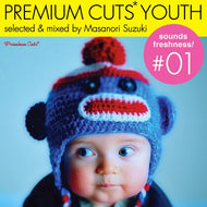 MASANORI SUZUKI (鈴木雅尭) / PREMIUM CUTS YOUTH #01