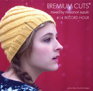 MASANORI SUZUKI (鈴木雅尭) / PREMIUM CUTS#14 RECORD HOUR