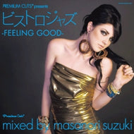 MASANORI SUZUKI (鈴木雅尭) / BISTRO JAZZ - FEELING GOOD