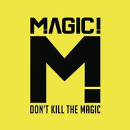 MAGIC! / DON'T KILL THE MAGIC