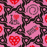 MURO / I LOVE 45's 〜DANCE ACROSS THE FLOOR BOOGIE EDITION〜