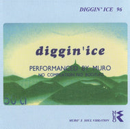 MURO / DIGGIN' ICE 96 -RE-RECORDING EDITION