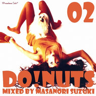 MASANORI SUZUKI (鈴木雅尭) / Premium Cuts presents DO! NUTS  02