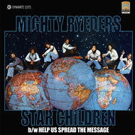 MIGHTY RYEDERS / Star Children