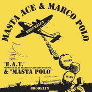 MASTA ACE & MARCO POLO / E.A.T. b/w MASTA POLO