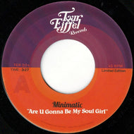 MINIMATIC / SOUL & GO (incl. Are U Gonna Be My Soul Girl)