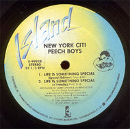 N.Y.C. PEECH BOYS / LIFE IS SOMETHING SPECIAL