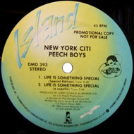 N.Y.C. PEECH BOYS / LIFE IS SOMETHING SPECIAL 45rpm
