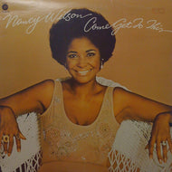 NANCY WILSON / COME GET TO THIS