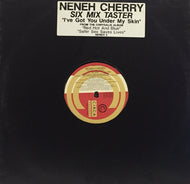 NENEH CHERRY / I'VE GOT YOU UNDER MY SKIN (Six Mix Taster)