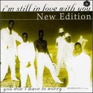 NEW EDITION / IM STILL IN LOVE WITH YOU