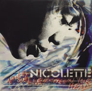NICOLETTE / LET NO ONE LIVE RENTFREE IN YOUR HEAD