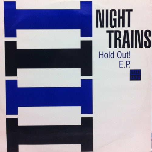 NIGHT TRAINS / HOLD OUT ! E.P.