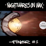 NIGHTMARES ON WAX / FINER #1