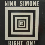 NINA SIMONE / RIGHT ON！