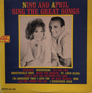 NINO AND APRIL / SING THE GREAT SONGS