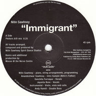 NITIN SAWHNEY / IMMIGRANT