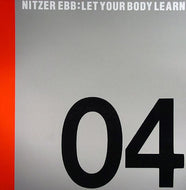 NITZER EBB / LET YOUR BODY LEARN