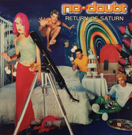 NO DOUBT / RETURN OF SATURN