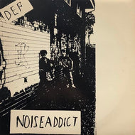 NOISE ADDICT / Def