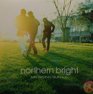 NORTHERN BRIGHT / MY RISING SUN E.P.