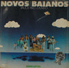 NOVOS BAIANOS / VAMOS PRO MUNDO