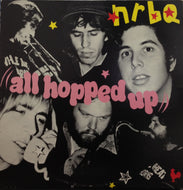 NRBQ / ALL HOPPED UP