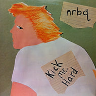 NRBQ / KICK ME HARD
