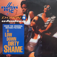 NUTTIN' NYCE / DOWN 4 WHATEVA
