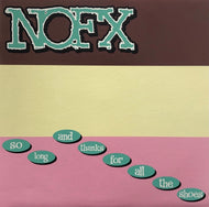 NOFX / So Long And Thanks For All The Shoes