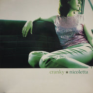 NICOLETTA / CRANKY