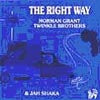NORMAN GRANT,TWINKLE BROTHERS & JAH SHAKA / THE RIGHT WAY