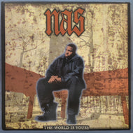 NAS / THE WORLD IS YOURS
