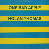 NOLAN THOMAS / ONE BAD APPLE