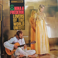 NINA & FREDERIK / LOVERS OF THE WORLD UNITE!!