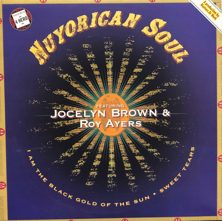 NUYORICAN SOUL / I Am The Black Gold Of The Sun / Sweet Tears