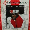 NINJA MAN / BOUNTY HUNTER