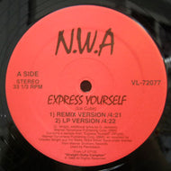 N.W.A. / EXPRESS YOURSELF/STRAIGHT OUTTA COMPTON