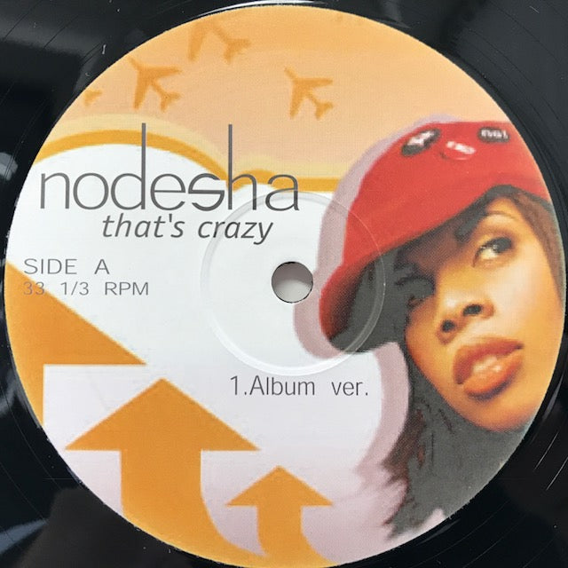 Nodesha - That's Crazy 国内盤プロモ 2003年 NODESHA / That's Crazy (NOD 001, 12inch) – TICRO MARKET